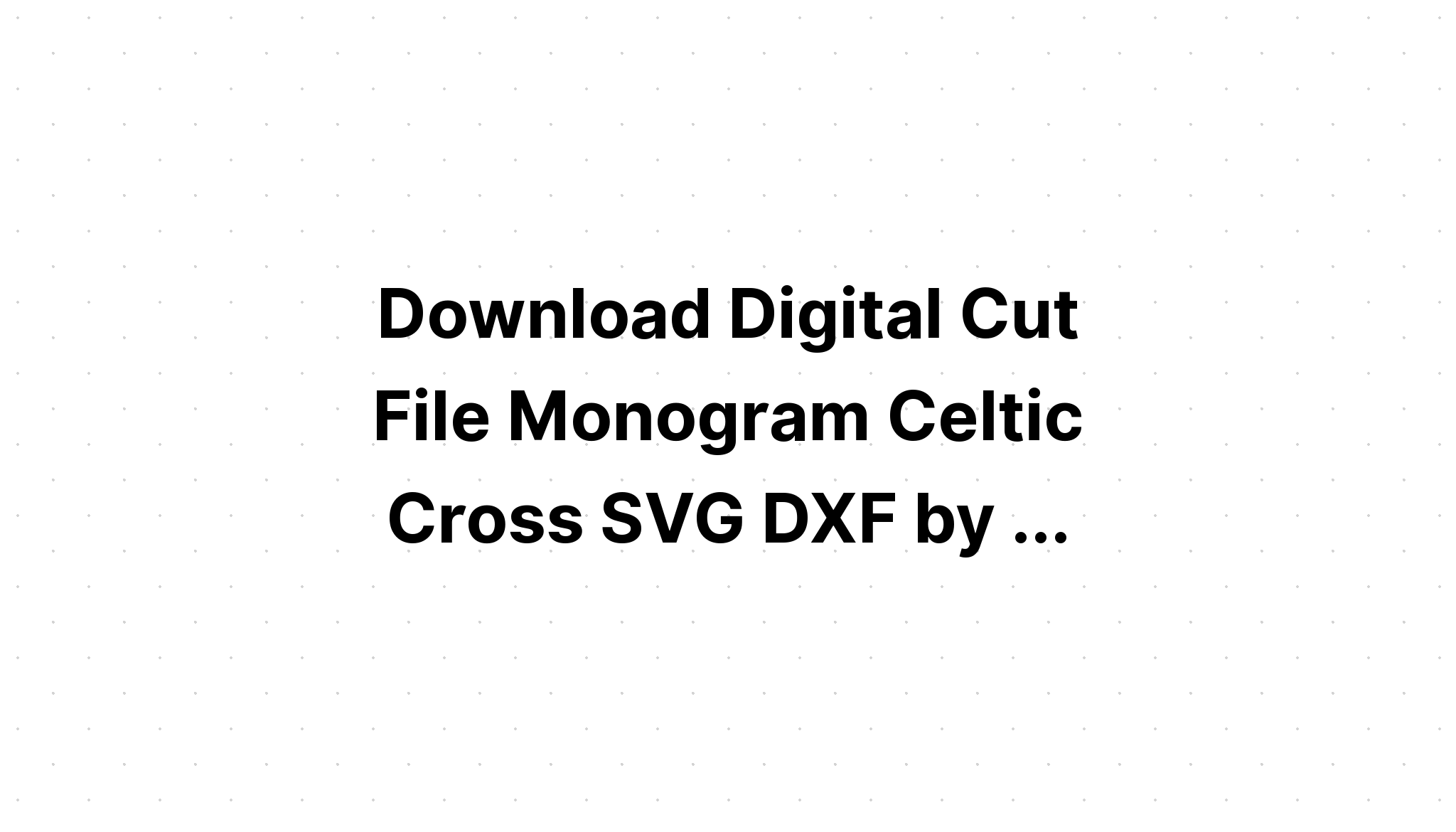 Download Decoritive Monogram Cross Svg - Layered SVG Cut File